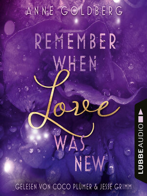 cover image of Remember when Love was new--Second Chances, Teil 2